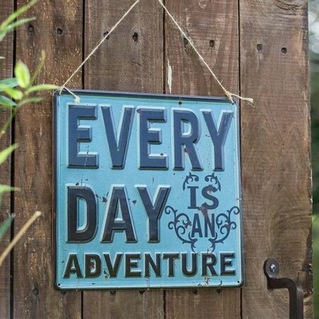 Everyday Is An Adventure Metal Sign